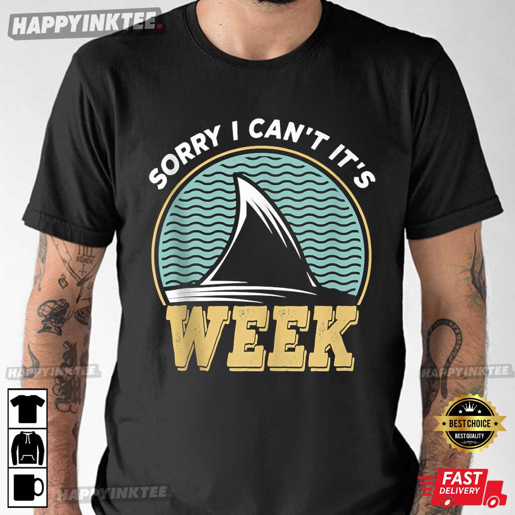 Sorry I Can’t It’s Shark Week, Vintage Shark Lover T-shirt