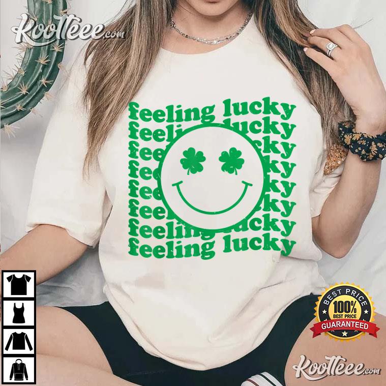St Patrick’s Day Feeling Lucky T-shirt