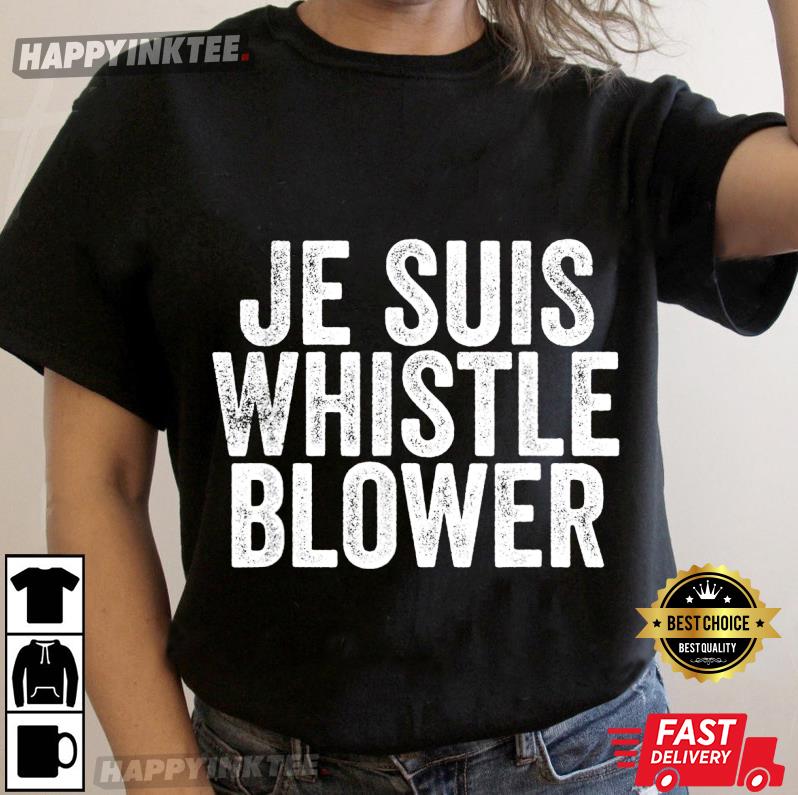 Stand With Ukraine – I Am The Ukraine Whistle Blower T-shirt