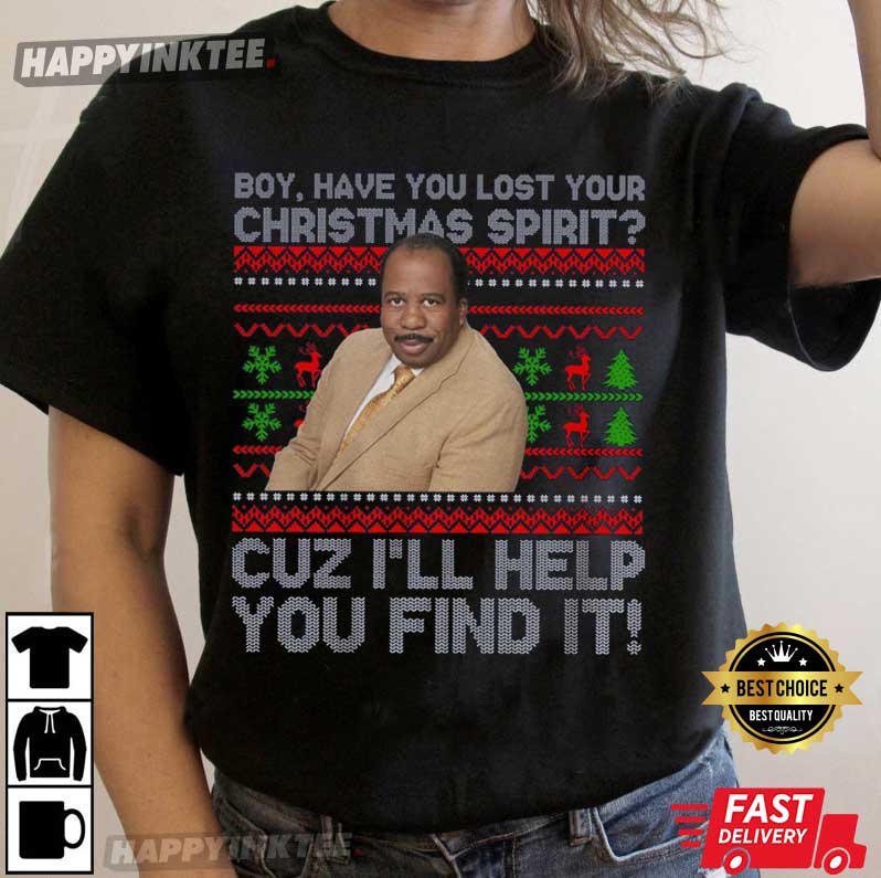 Stanley – Have You Lost Your Christmas Spirit T-shirt