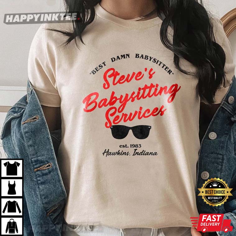 Steve’s Babysitting Services, Steve Harrington, The Babysistter Gift T-shirt