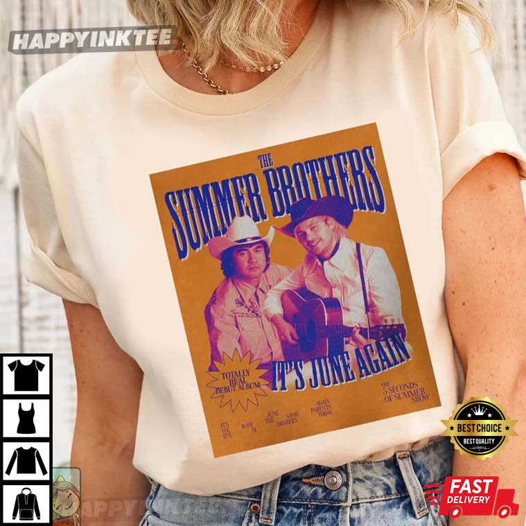 Summer Brothers It’s June Again 5 Seconds Of Summer Gift T-shirt