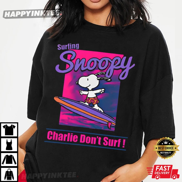 Surfing Snoopy Charlie Don’t Surf T-shirt