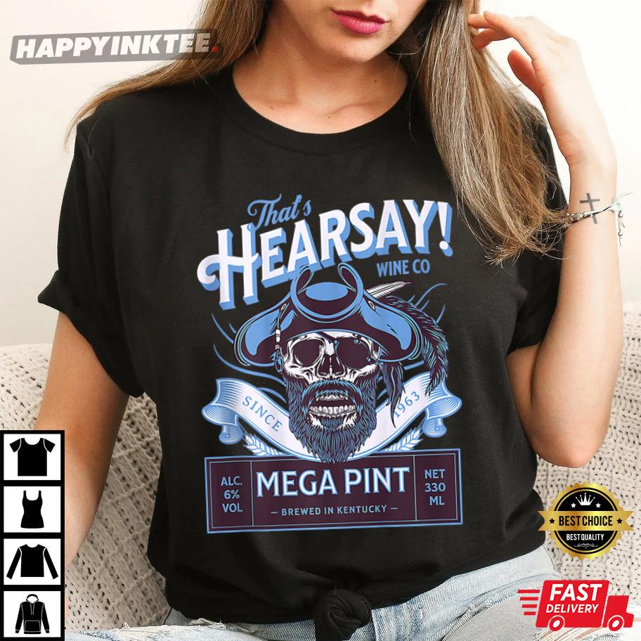 That’s Hearsay Mega Pint Johnny Depp T-shirt