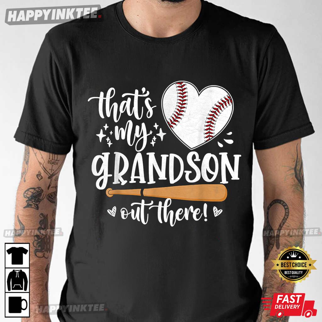 That’s My Grandson Out There Baseball Grandma Mother’s Day T-shirt