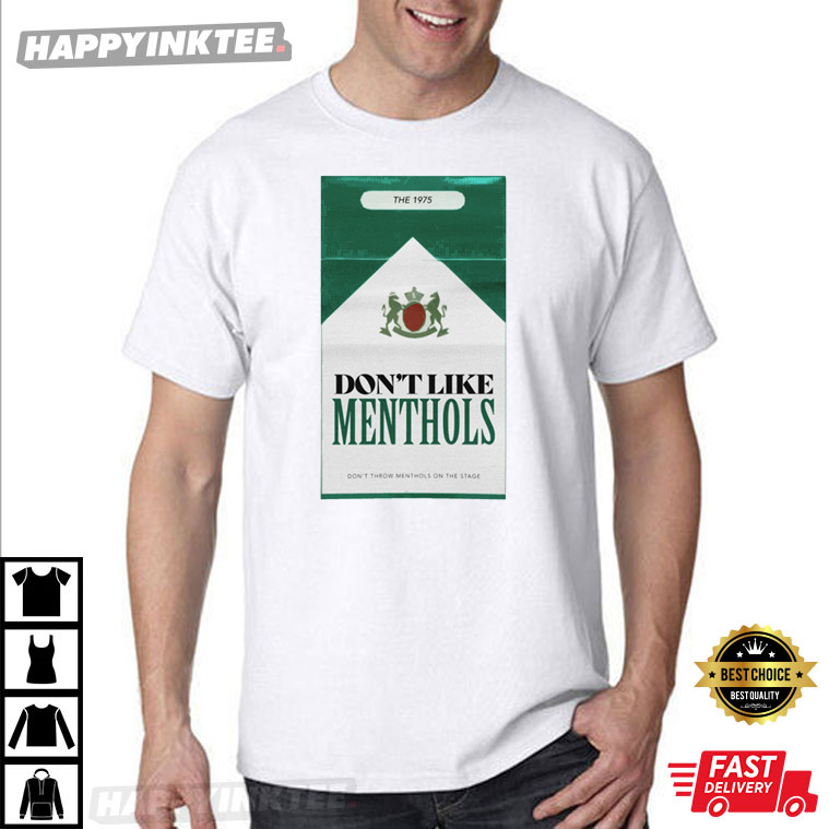 The 1975 Inspired Art Don’t Like Menthols Matty Healy T-shirt