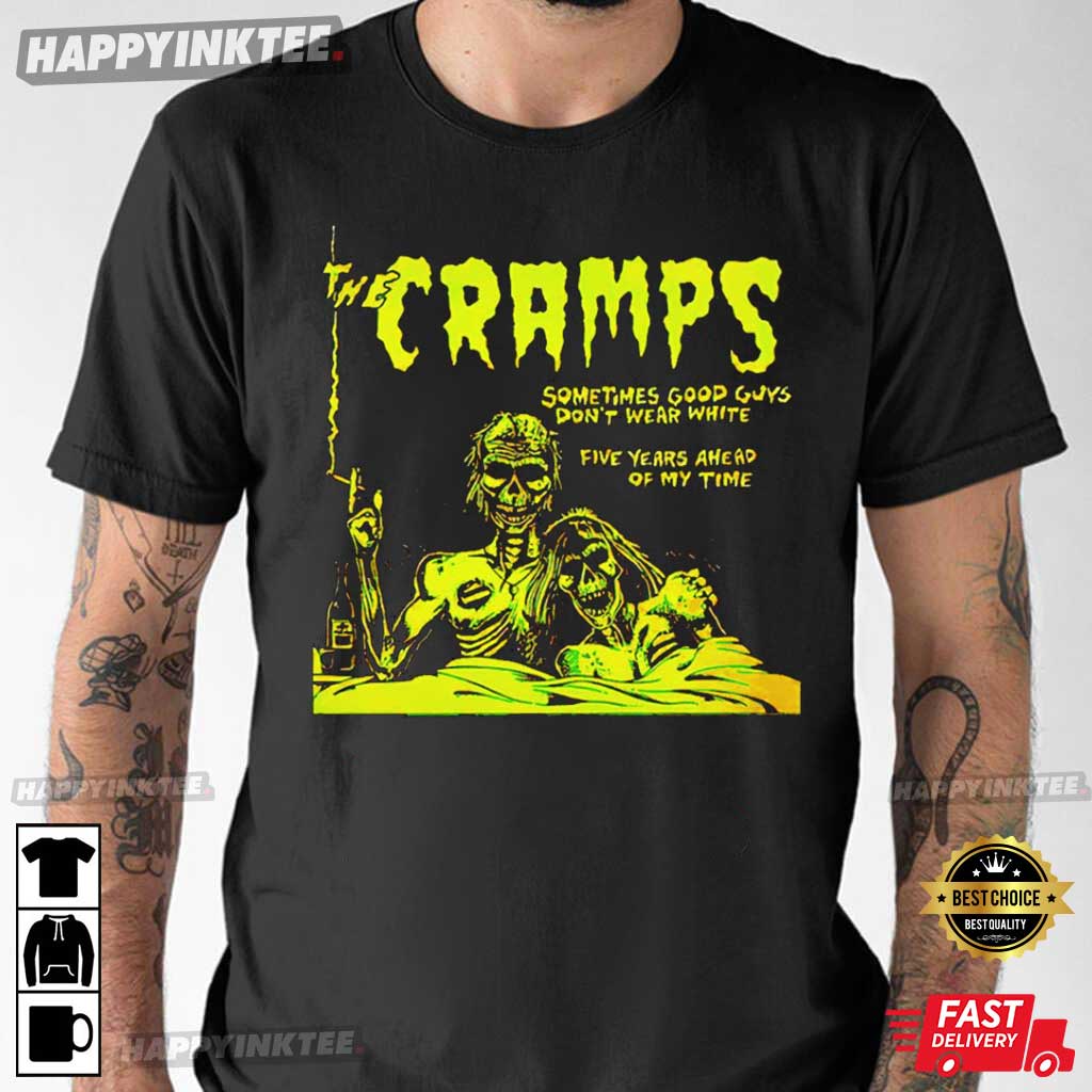 The Cramps Sometimes Good Guys Don’t Wear White T-shirt