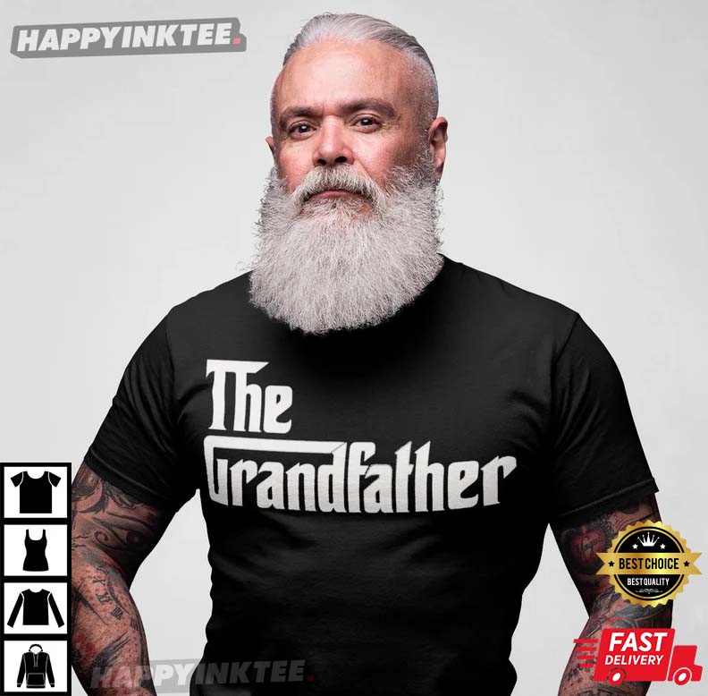 The Grandfather Gift For Grandad Husband – Mens Slogan Gangster Gift For Dad T-shirt