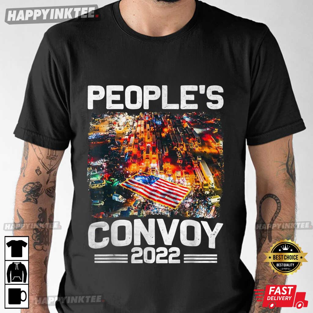 The People’s Convoy 2022 America Truckers Freedom Convoy T-shirt