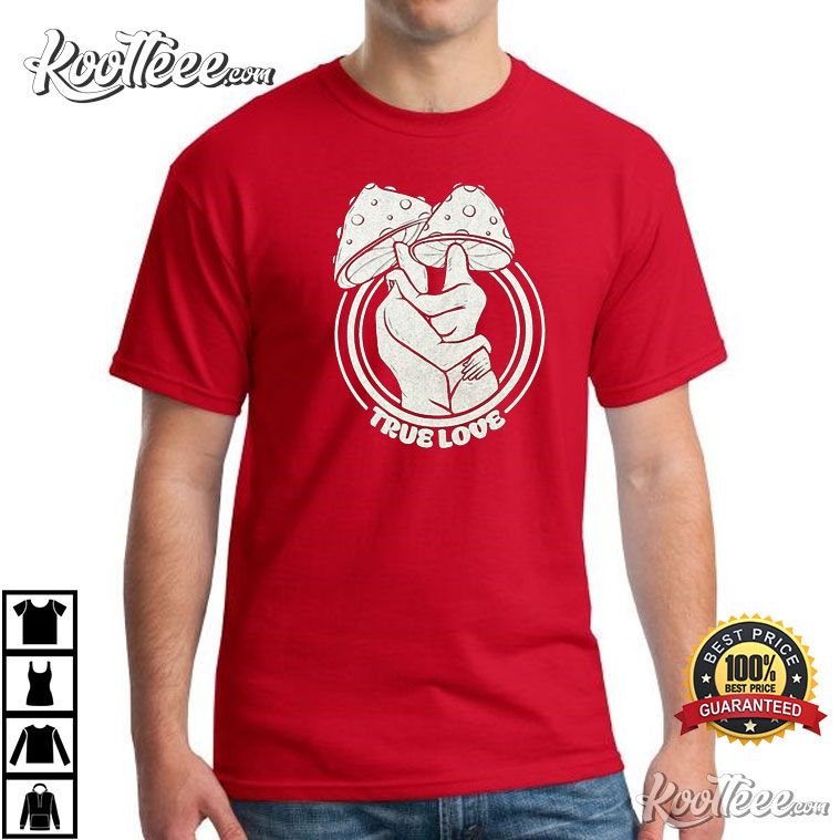 True Love Valentine’s Day Gift For Lover T-shirt