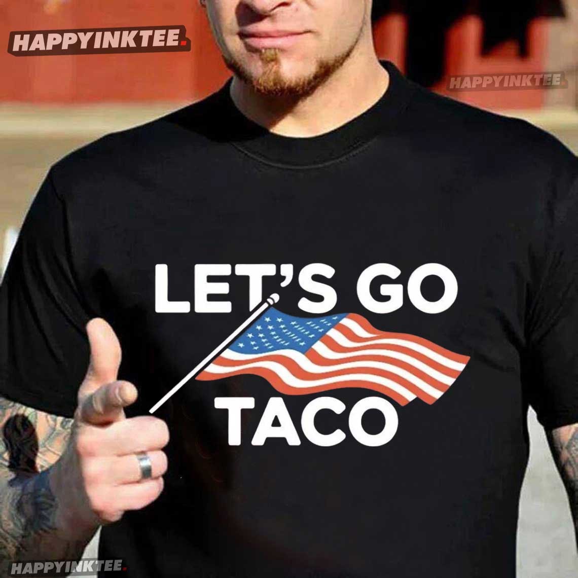 Trump Taco Let’s Go Taco Protest T-shirt
