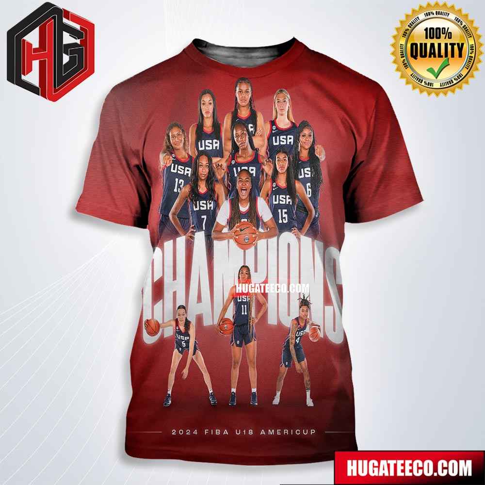 Usa Women’s U18 National Team Are Champions 2024 Fiba U18 Americup And 11 Consecutive Fiba U18 Americup Gold Medals All Over Print Shirt