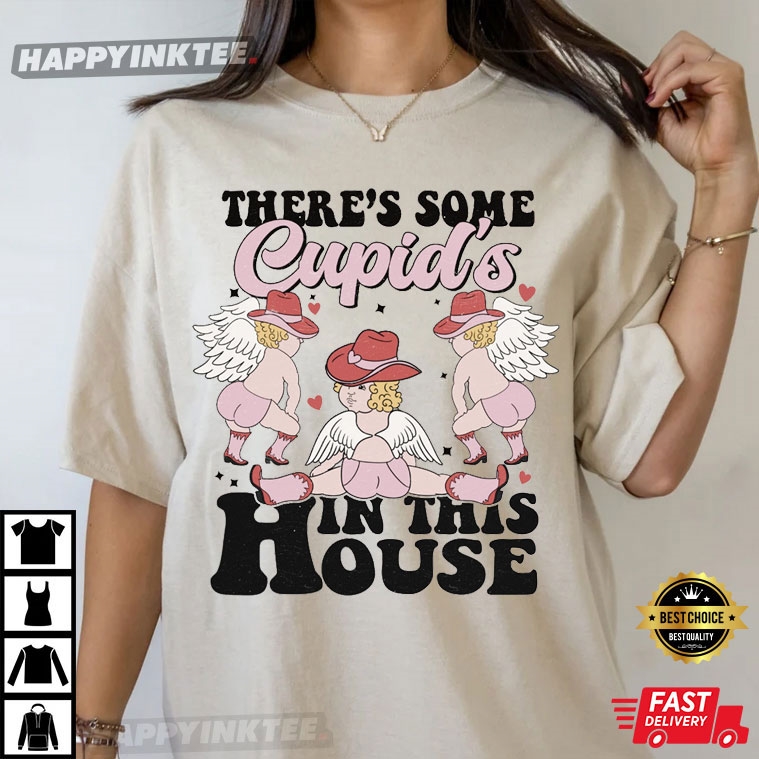 Valentine Day There’s Some Cupids In This House T-shirt