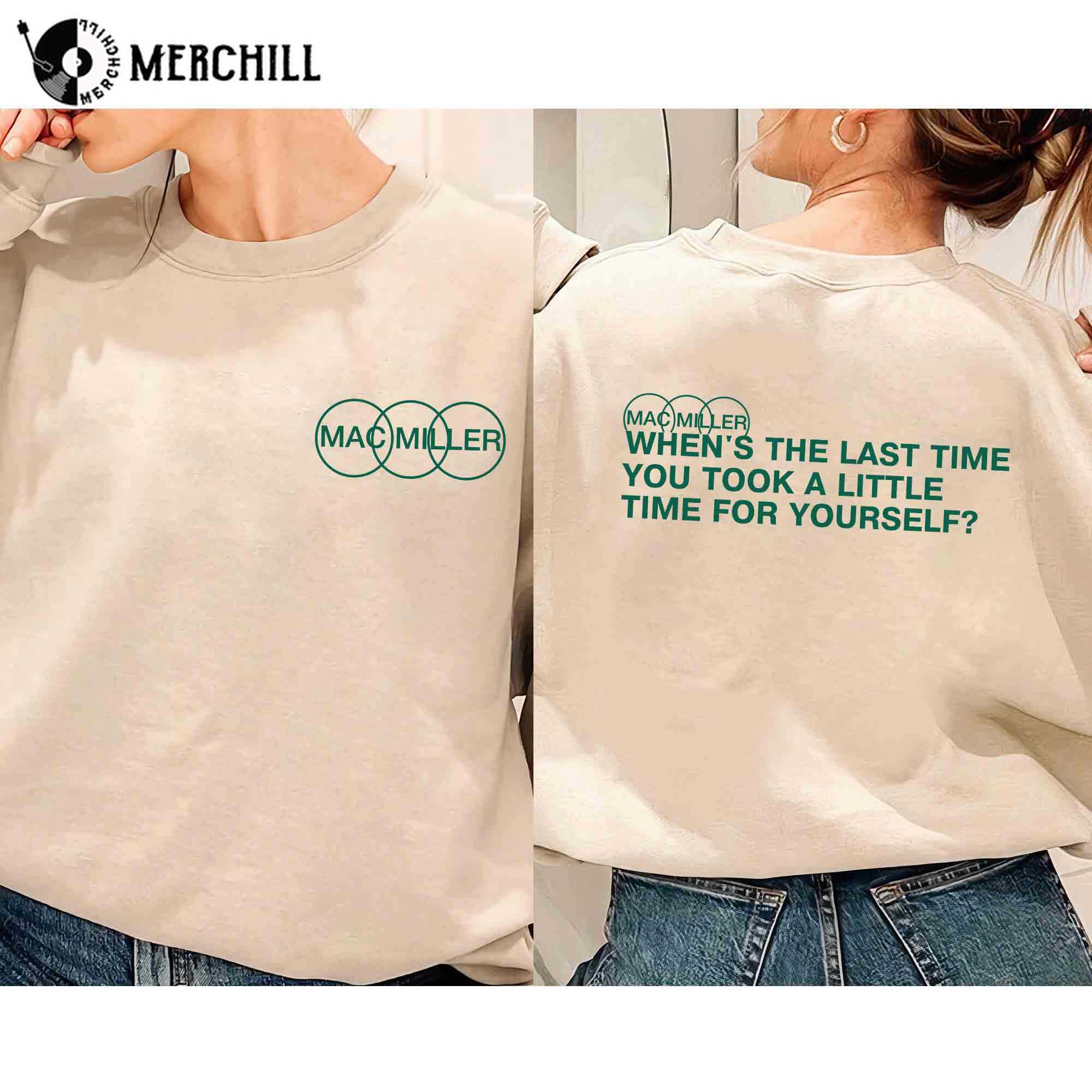 When’s The Last Time You Took A Little Time For Yourself Hoodie Self Care Mac Miller Shirt