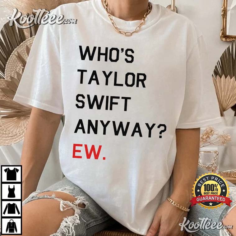 Who’s Ts Anyway Gift For Fan Best Unisex T-shirt