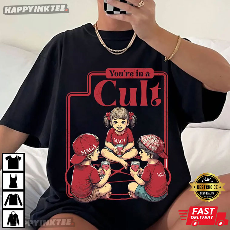 You’re In A Cult Anti Fascism Social Club Anti Trump T-shirt