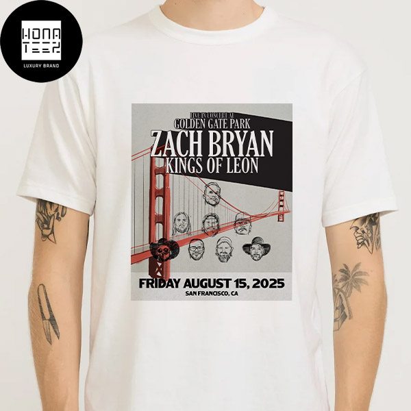 Zach Bryan And Kings Of Leon San At Francisco’s Golden Gate Park Concert On August 15 2025 Fan Gifts Classic T-shirt